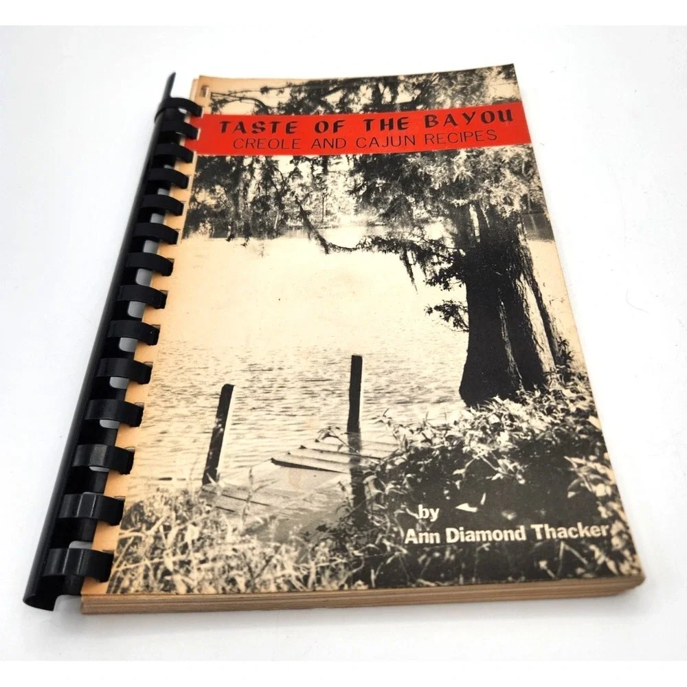 Vintage LOUISIANA Taste of the Bayou CREOLE & CAJUN Recipes Cookbook - Thacker